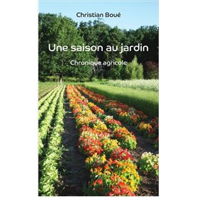 Une saison au jardin