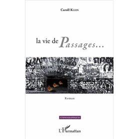 La vie de Passages...