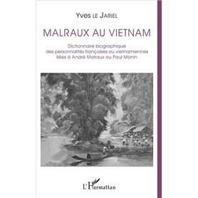Malraux au Vietnam