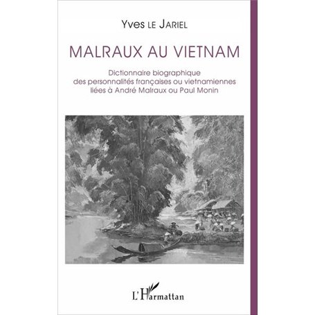 Malraux au Vietnam