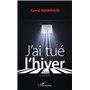 J'ai tué l'hiver
