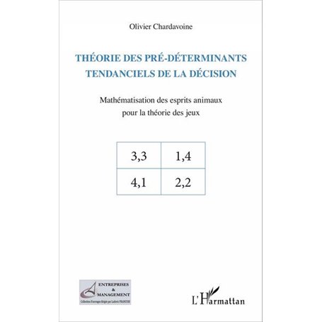 Théorie des pré-déterminants tendanciels de la décision