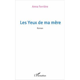 Les yeux de ma mère
