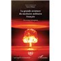 La grande aventure du nucléaire militaire français