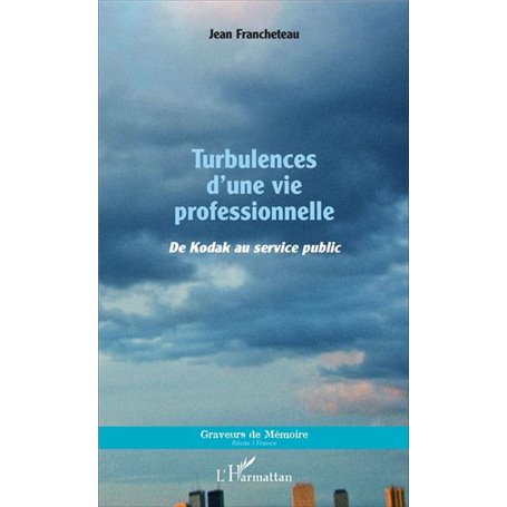 Turbulences d'une vie professionnelle