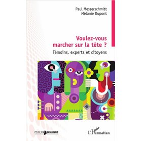 Voulez-vous marcher sur la tête ?