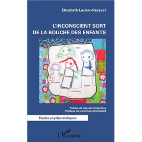 L'inconscient sort de la bouche des enfants