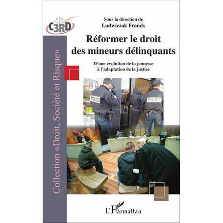 Réformer le droit des mineurs délinquants