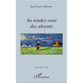 Au rendez-vous des absents