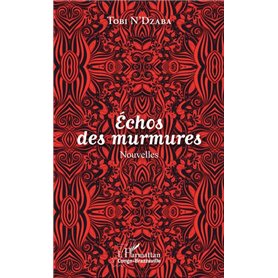 Echos des murmures. Nouvelles