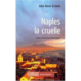 Naples, la cruelle