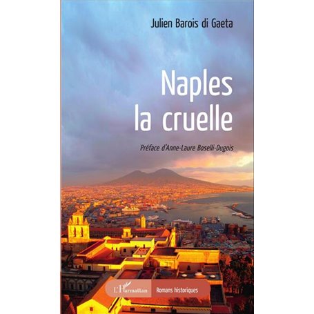 Naples, la cruelle