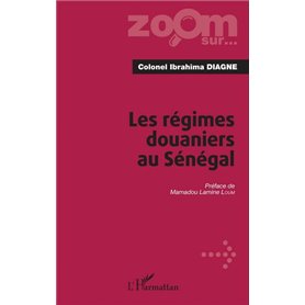 Les régimes douaniers au Sénégal