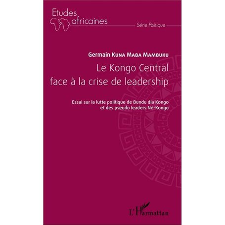 Le Kongo Central face à la crise de leadership