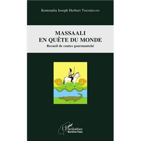 Massaali en quête du monde