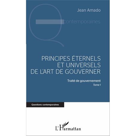 Principes éternels et universels de l'art de gouverner