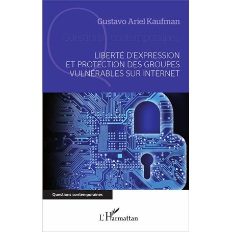 Liberté d'expression et protection des groupes vulnérables sur internet