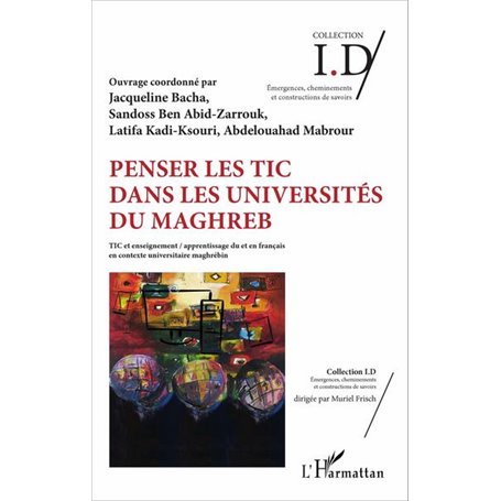 Penser les TIC dans les universités du Maghreb