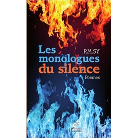 Les monologues du silence. Poèmes