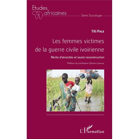 Les femmes victimes de la guerre civile ivoirienne