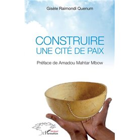 Construire une cité de paix