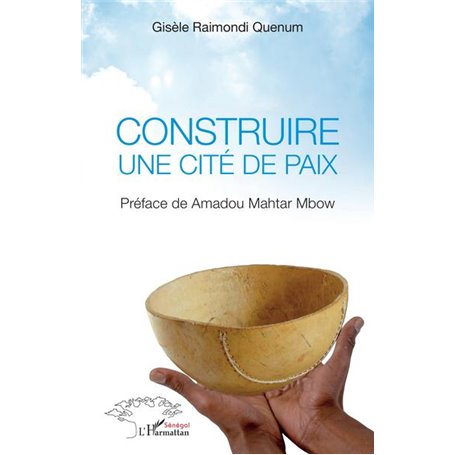 Construire une cité de paix