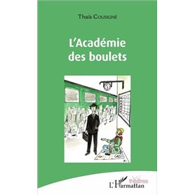 L'Académie des boulets