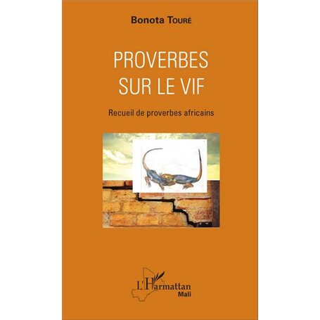 Proverbes sur le vif