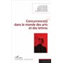 Concurrence(s) dans le monde des arts et des lettres