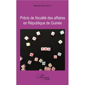 Précis de fiscalité des affaires en République de Guinée