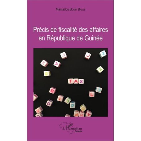 Précis de fiscalité des affaires en République de Guinée