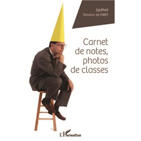 Carnet de notes, photos de classes