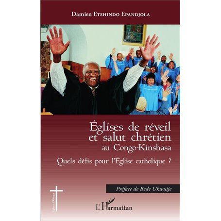 Eglises de réveil et salut chrétien au Congo-Kinshasa