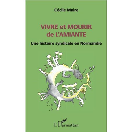 Vivre et mourir de l'amiante