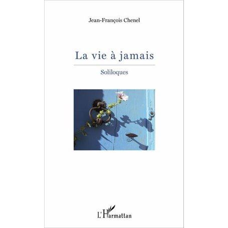 La vie à jamais