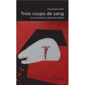 Trois coups de sang