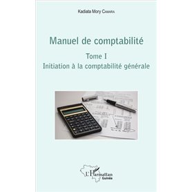 Manuel de comptabilité Tome I