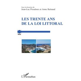 Les trente ans de la loi Littoral