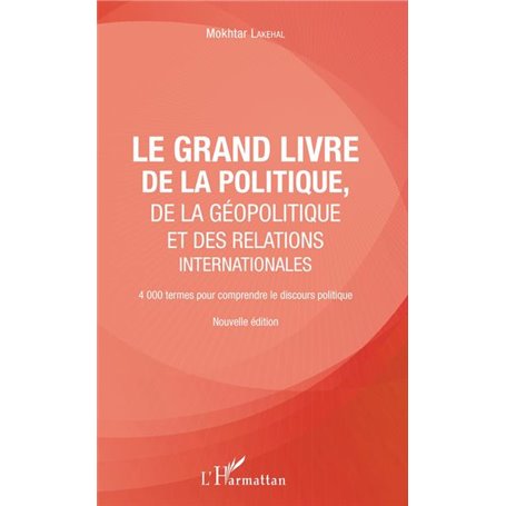 Le grand livre de la géopolitique et des relations internationales