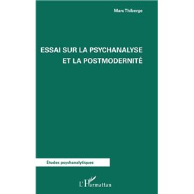 Essai sur la psychanalyse et la postmodernité