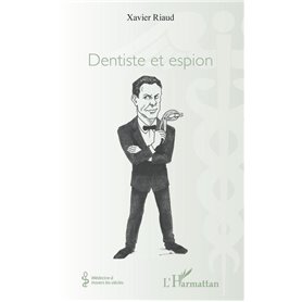 Dentiste et espion