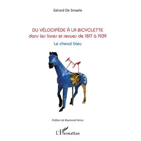 Du vélocipède à la bicyclette