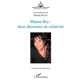 Maïssa Bey : deux décennies de créativité