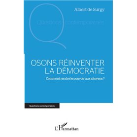 Osons réinventer la démocratie