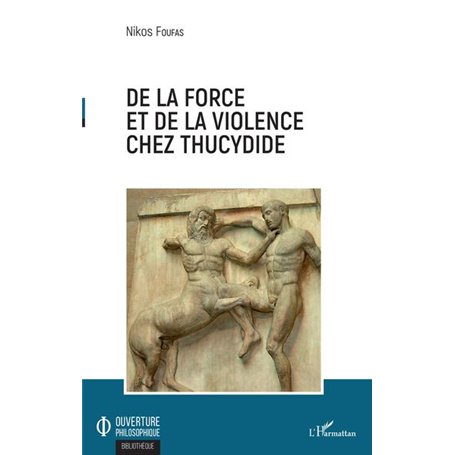 De la force et de la violence chez Thucydide