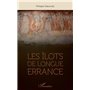 Les îlots de longue errance