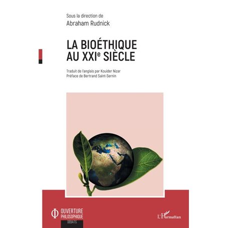 La bioéthique au XXIe siècle