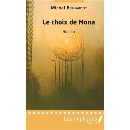 Le choix de Mona