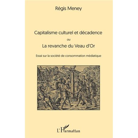 Capitalisme culturel et décadence