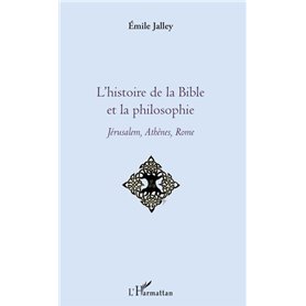 L'histoire de la Bible et la philosophie